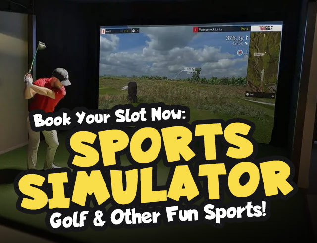 Book your spot now for our golf and sports simulator!